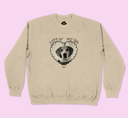 Sudadera Personalizada "Love of my life"